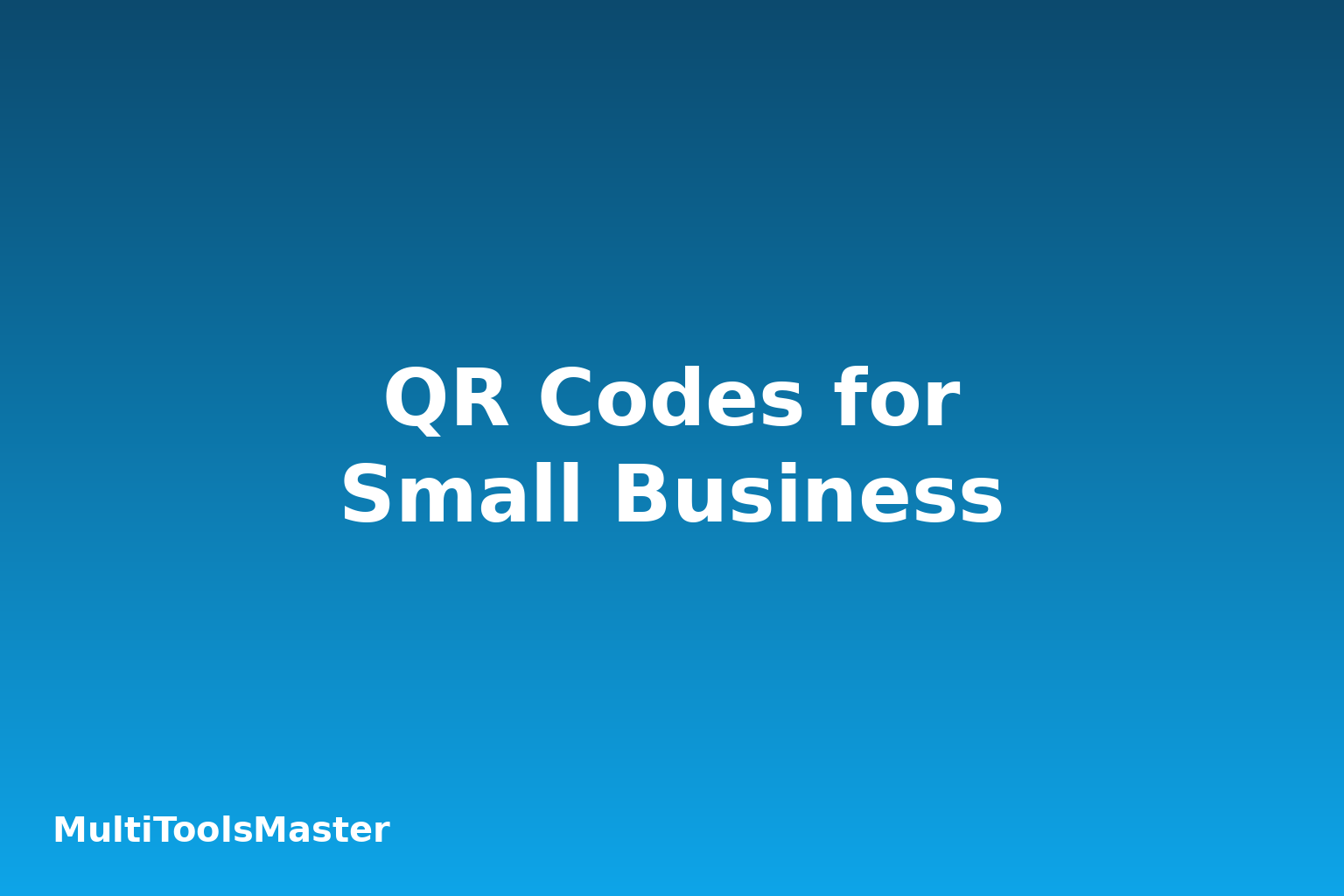 QR Codes for Small Business: Practical Ways to Use Them in 2026